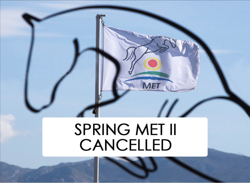 Spring MET II 2023 cancelled as four horses return positive tests for EHV-1